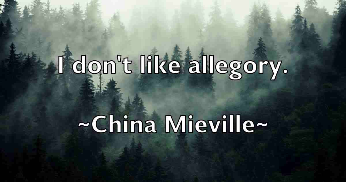 /images/quoteimage/china-mieville-fb-141610.jpg
