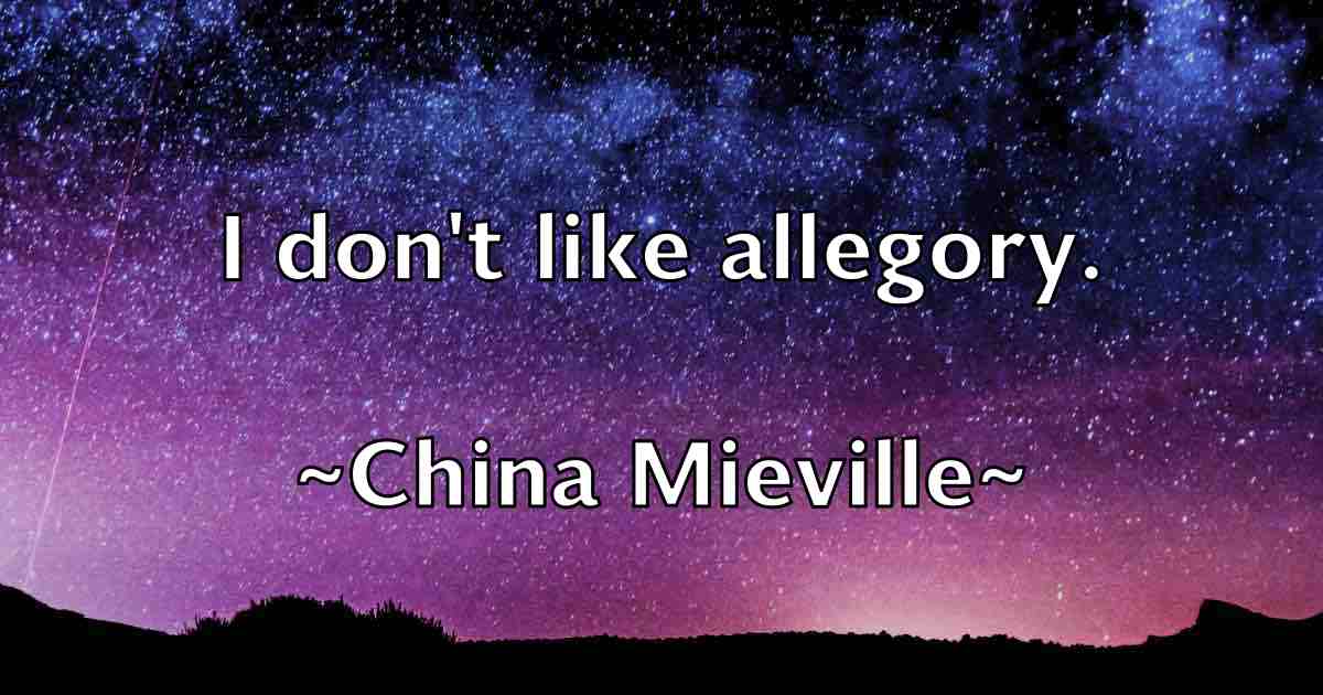 /images/quoteimage/china-mieville-fb-141610.jpg