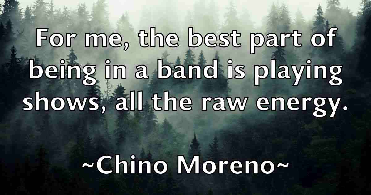 /images/quoteimage/chino-moreno-fb-141713.jpg