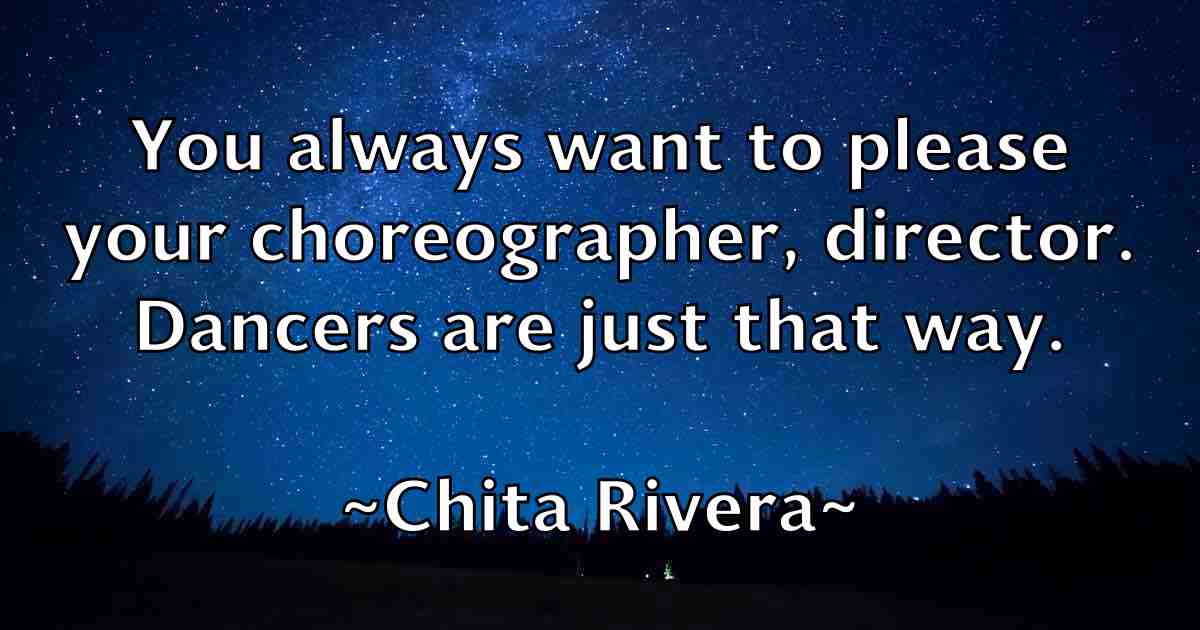 /images/quoteimage/chita-rivera-fb-141923.jpg