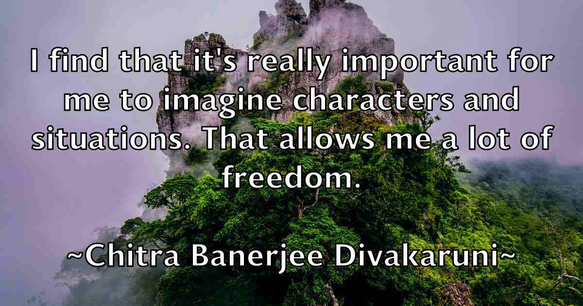/images/quoteimage/chitra-banerjee-divakaruni-fb-141978.jpg