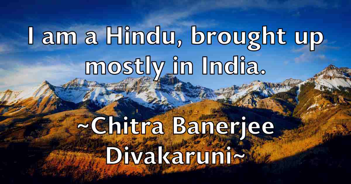 /images/quoteimage/chitra-banerjee-divakaruni-fb-142022.jpg