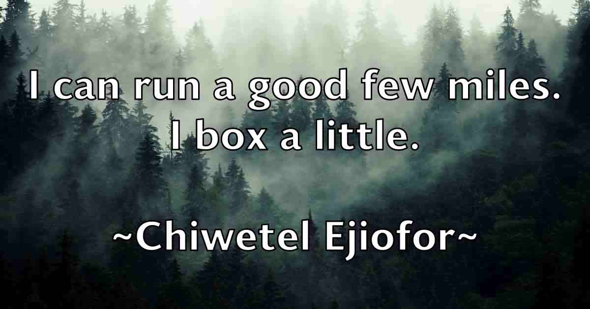 /images/quoteimage/chiwetel-ejiofor-fb-142034.jpg