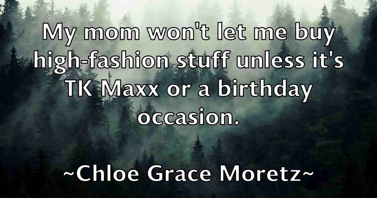 /images/quoteimage/chloe-grace-moretz-fb-142143.jpg