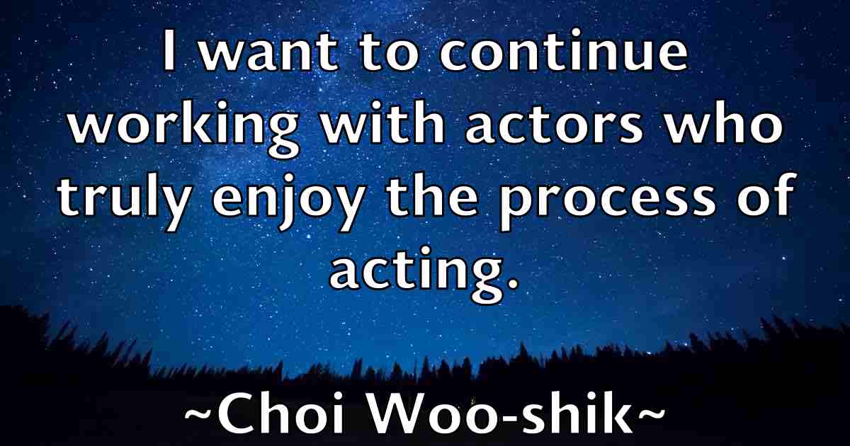 /images/quoteimage/choi-woo-shik-fb-142567.jpg