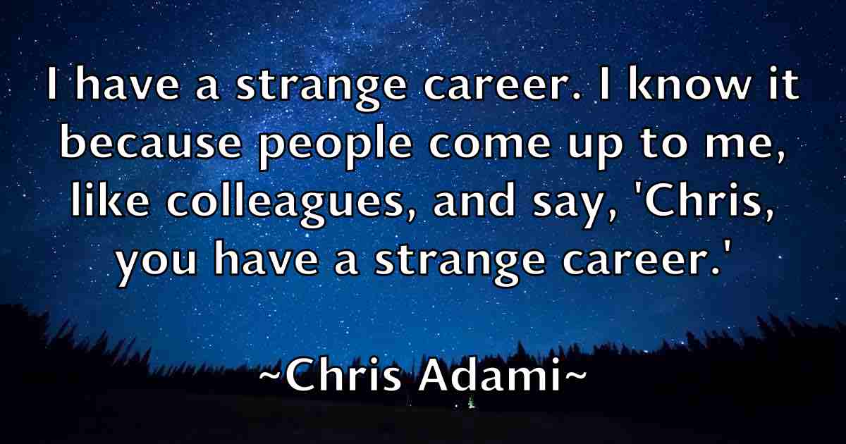 /images/quoteimage/chris-adami-fb-142657.jpg