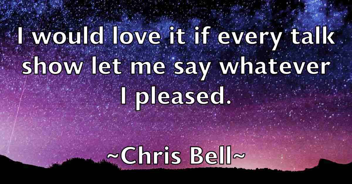 /images/quoteimage/chris-bell-fb-142712.jpg