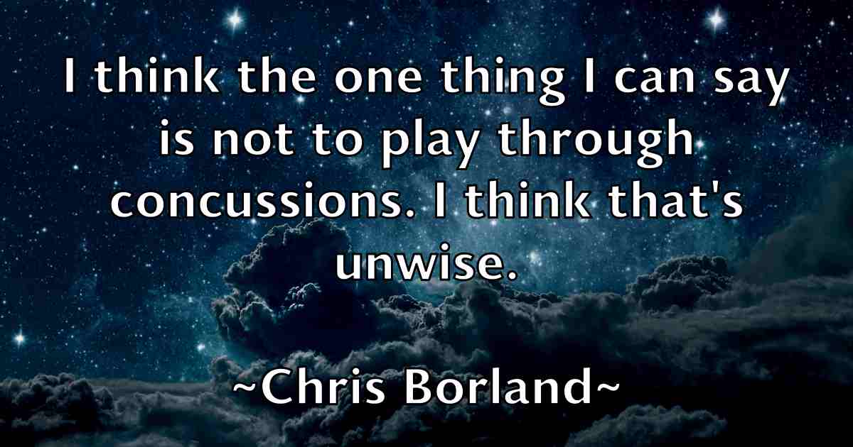 /images/quoteimage/chris-borland-fb-142795.jpg