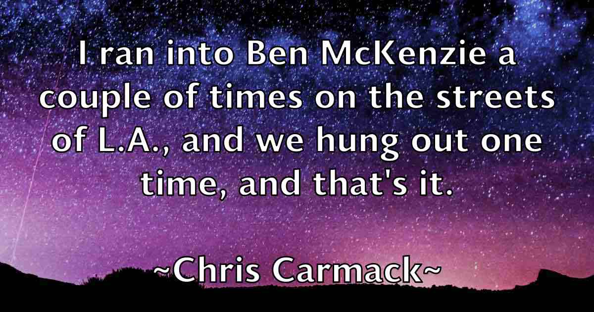 /images/quoteimage/chris-carmack-fb-142977.jpg