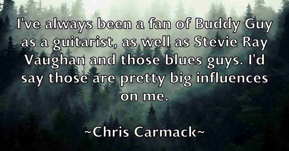 /images/quoteimage/chris-carmack-fb-142985.jpg