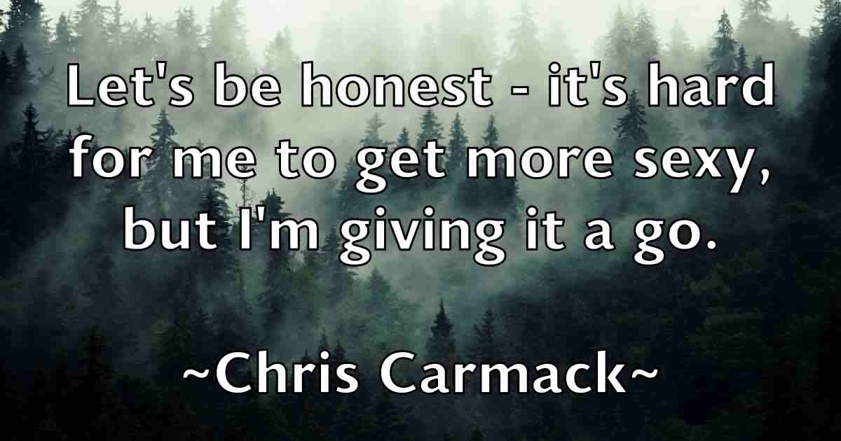 /images/quoteimage/chris-carmack-fb-142999.jpg
