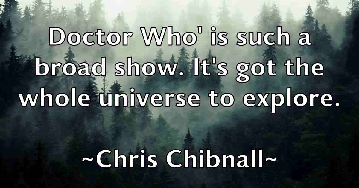 /images/quoteimage/chris-chibnall-fb-143059.jpg