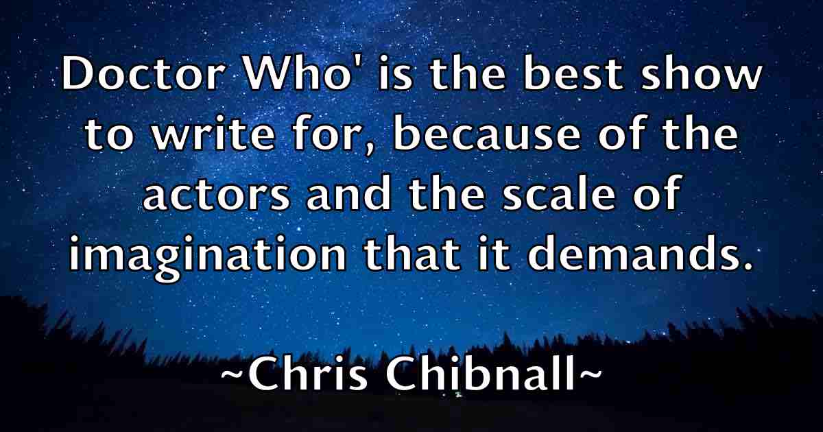 /images/quoteimage/chris-chibnall-fb-143081.jpg