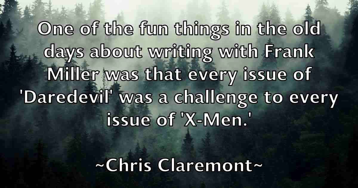 /images/quoteimage/chris-claremont-fb-143223.jpg