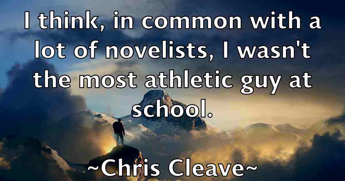 /images/quoteimage/chris-cleave-fb-143308.jpg