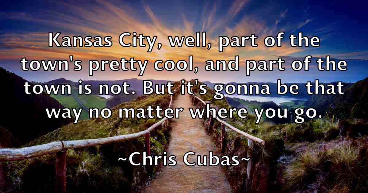 /images/quoteimage/chris-cubas-fb-143694.jpg