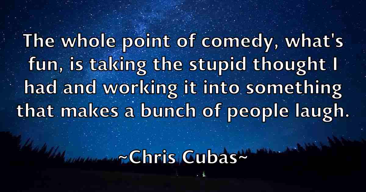 /images/quoteimage/chris-cubas-fb-143699.jpg