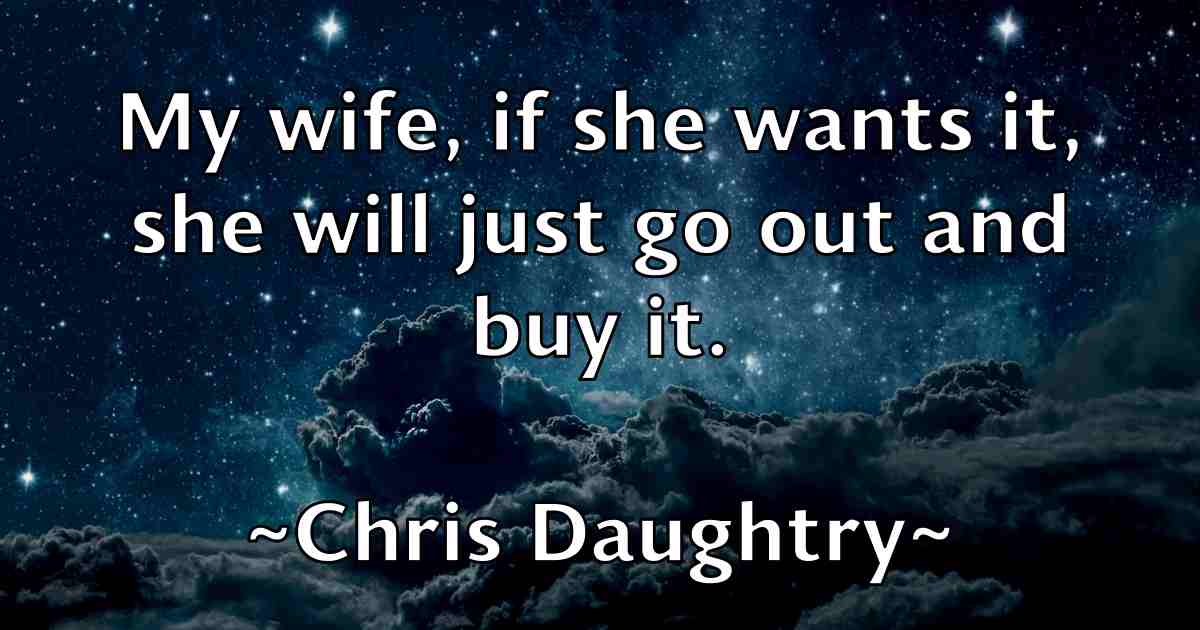 /images/quoteimage/chris-daughtry-fb-143750.jpg