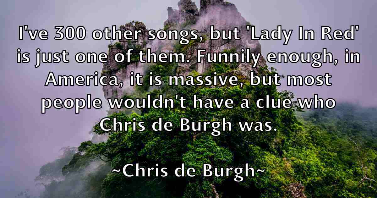 /images/quoteimage/chris-de-burgh-fb-143762.jpg