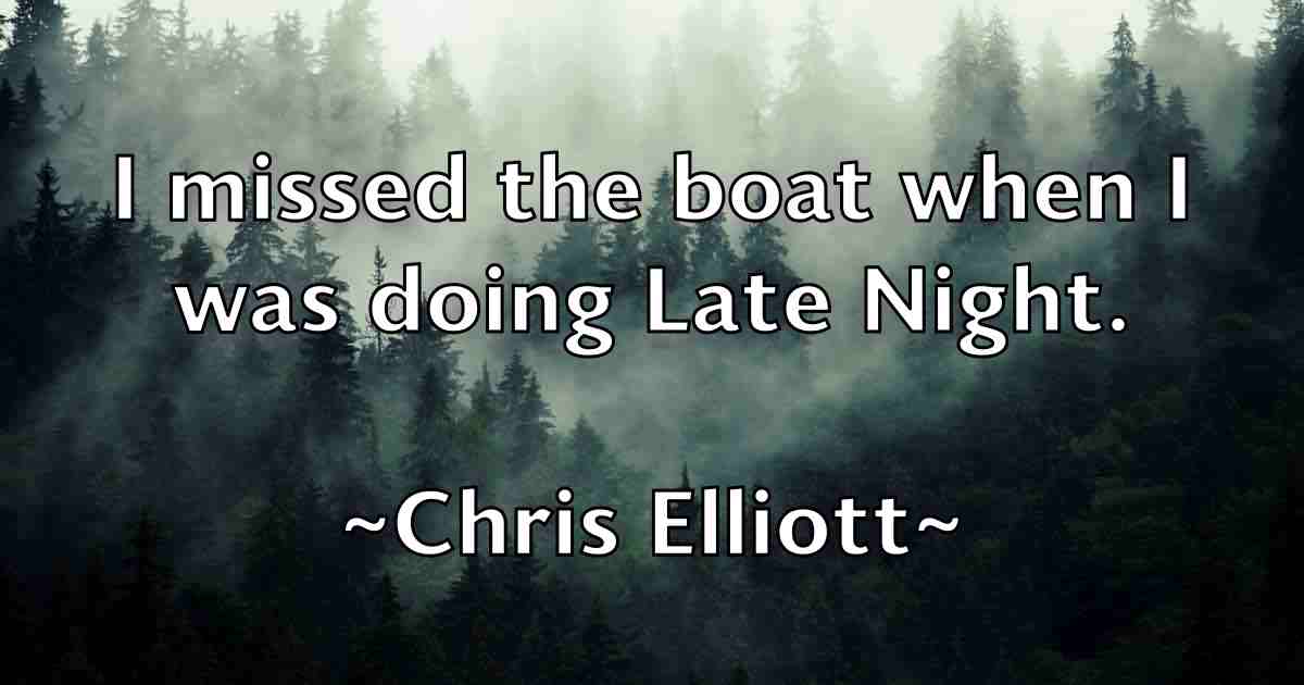 /images/quoteimage/chris-elliott-fb-143906.jpg