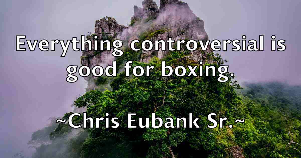 /images/quoteimage/chris-eubank-sr-fb-144090.jpg