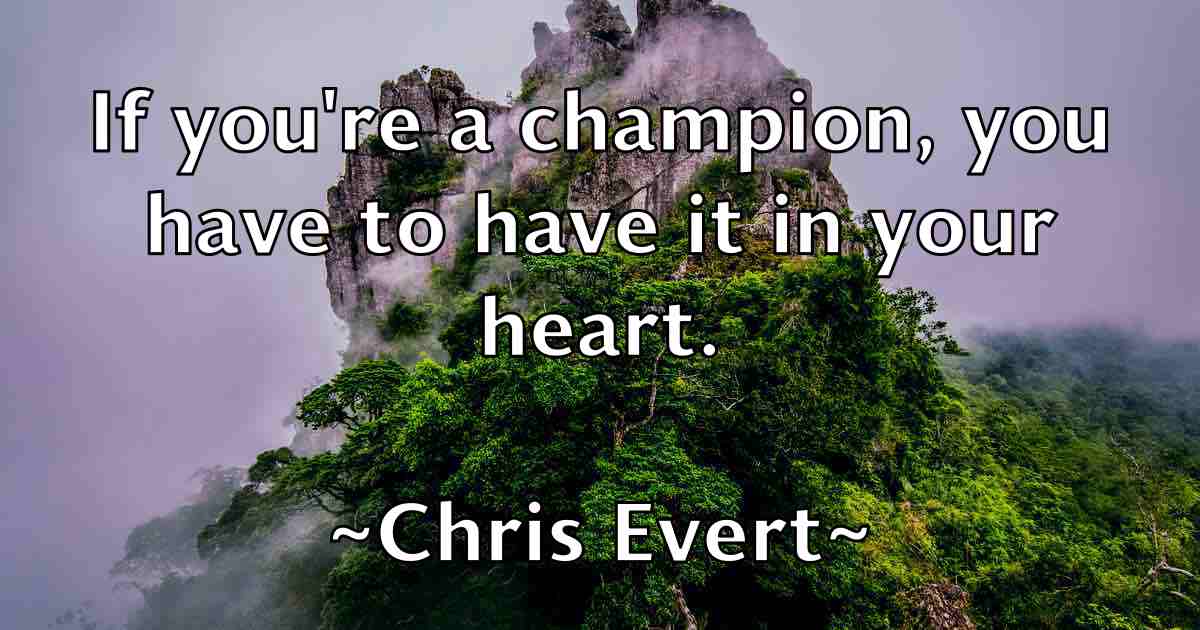 /images/quoteimage/chris-evert-fb-144235.jpg