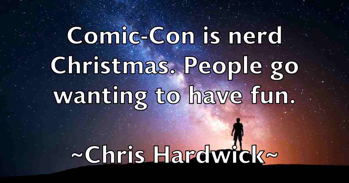 /images/quoteimage/chris-hardwick-fb-144792.jpg