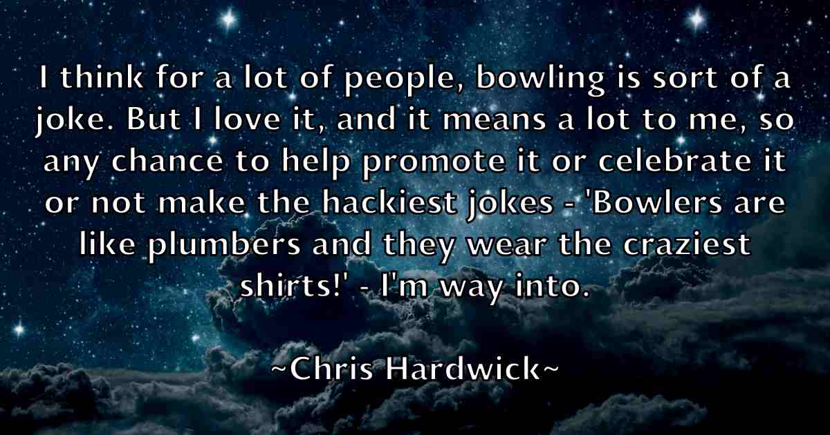 /images/quoteimage/chris-hardwick-fb-144804.jpg