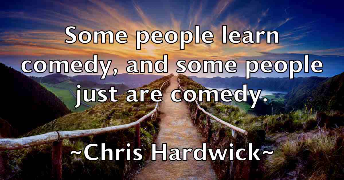 /images/quoteimage/chris-hardwick-fb-144826.jpg