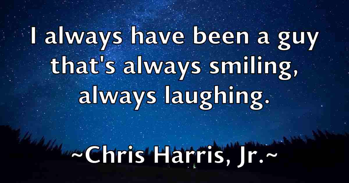 /images/quoteimage/chris-harris-jr-fb-144920.jpg