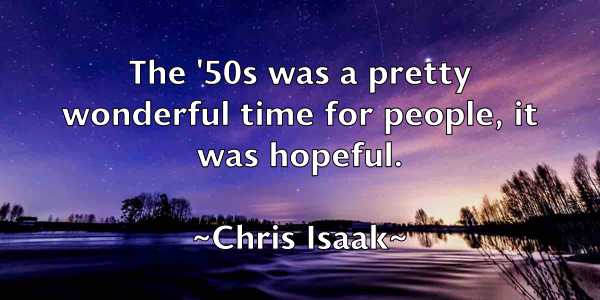 /images/quoteimage/chris-isaak-145189.jpg