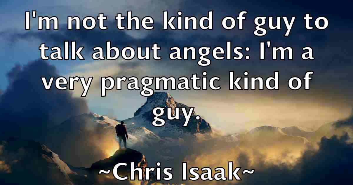 /images/quoteimage/chris-isaak-fb-145186.jpg