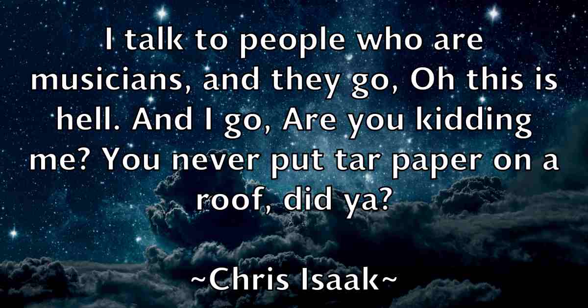 /images/quoteimage/chris-isaak-fb-145187.jpg
