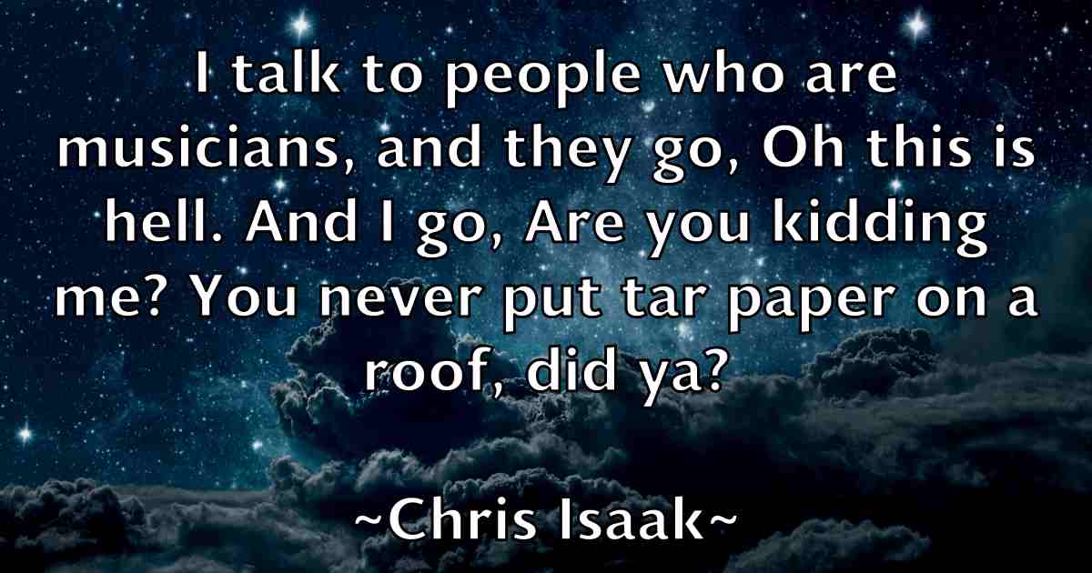 /images/quoteimage/chris-isaak-fb-145187.jpg