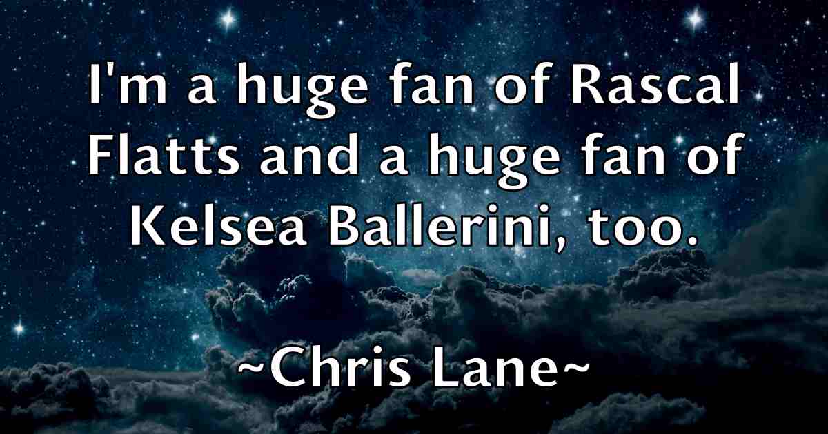 /images/quoteimage/chris-lane-fb-145426.jpg