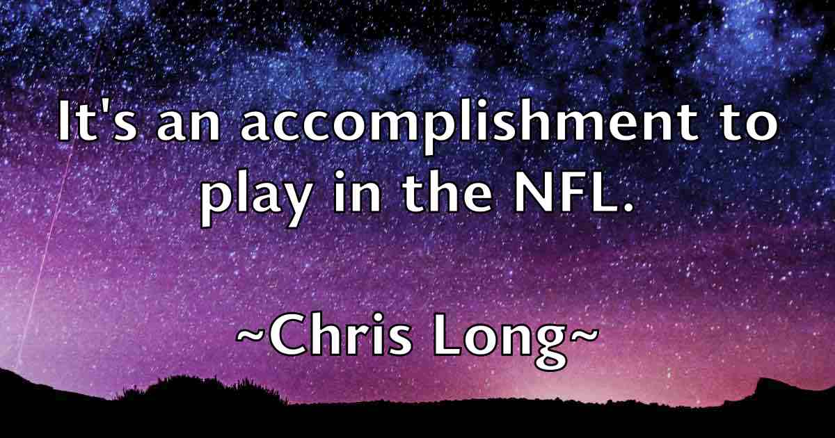 /images/quoteimage/chris-long-fb-145593.jpg