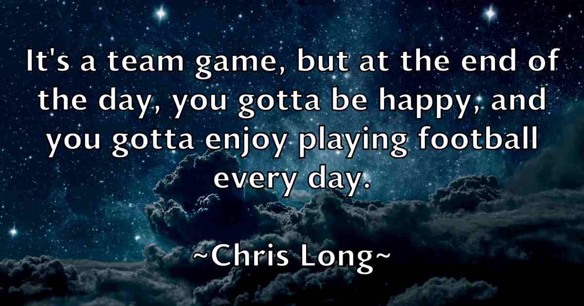/images/quoteimage/chris-long-fb-145614.jpg