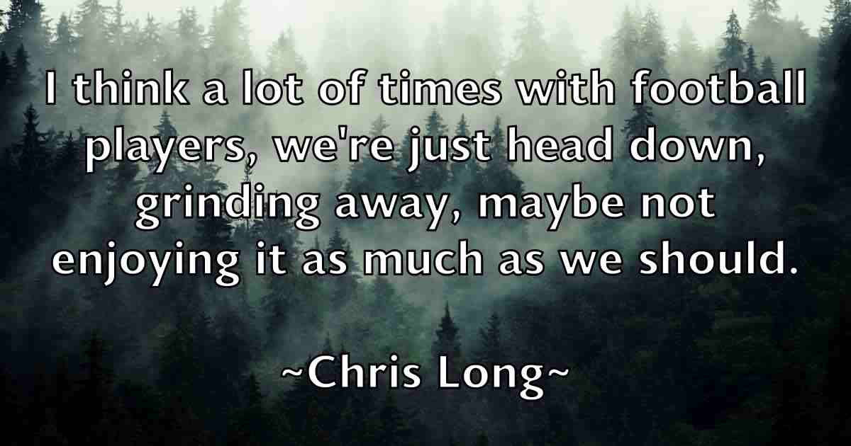 /images/quoteimage/chris-long-fb-145644.jpg