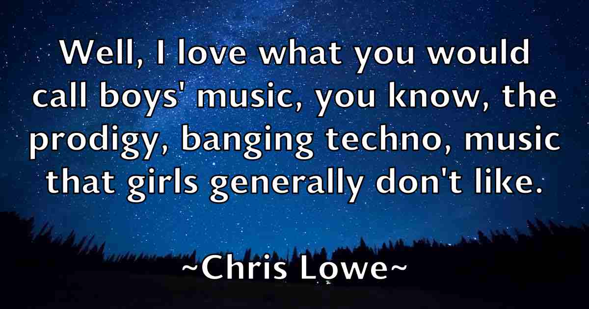 /images/quoteimage/chris-lowe-fb-145668.jpg