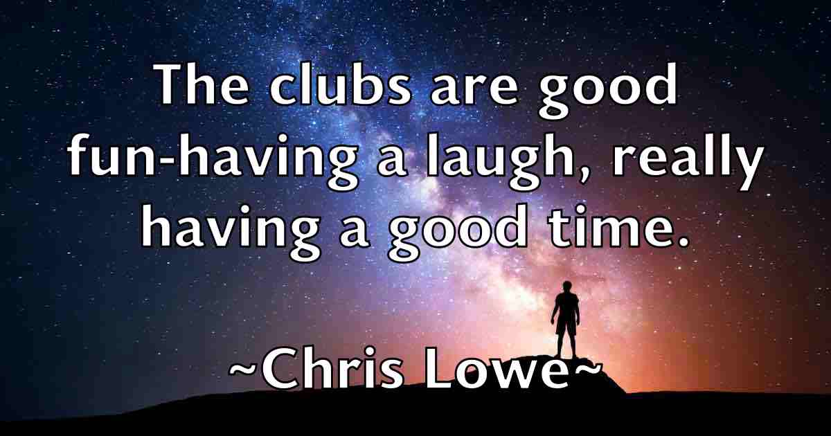 /images/quoteimage/chris-lowe-fb-145680.jpg