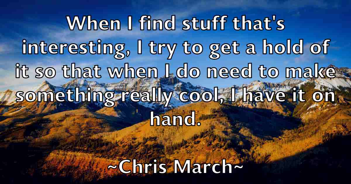 /images/quoteimage/chris-march-fb-145736.jpg