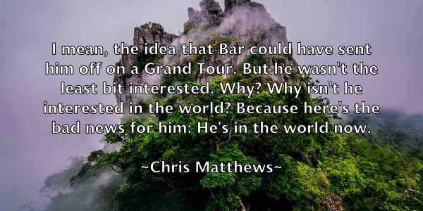 /images/quoteimage/chris-matthews-145876.jpg