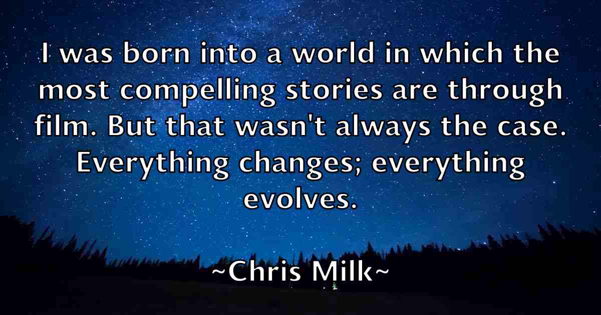 /images/quoteimage/chris-milk-fb-145972.jpg