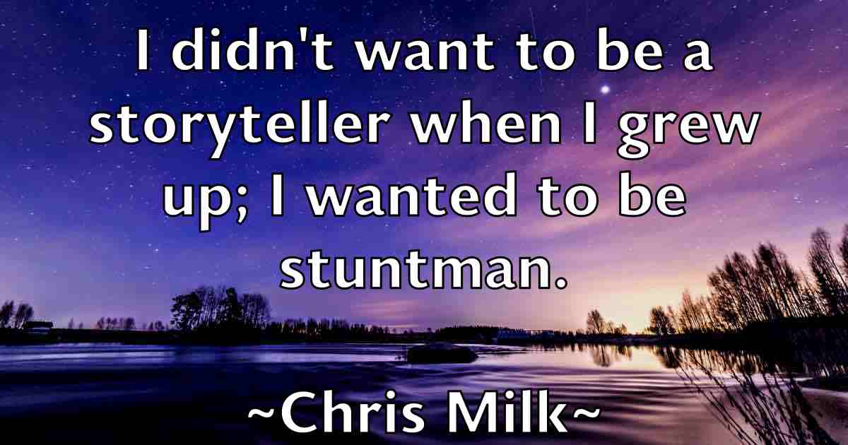 /images/quoteimage/chris-milk-fb-145997.jpg