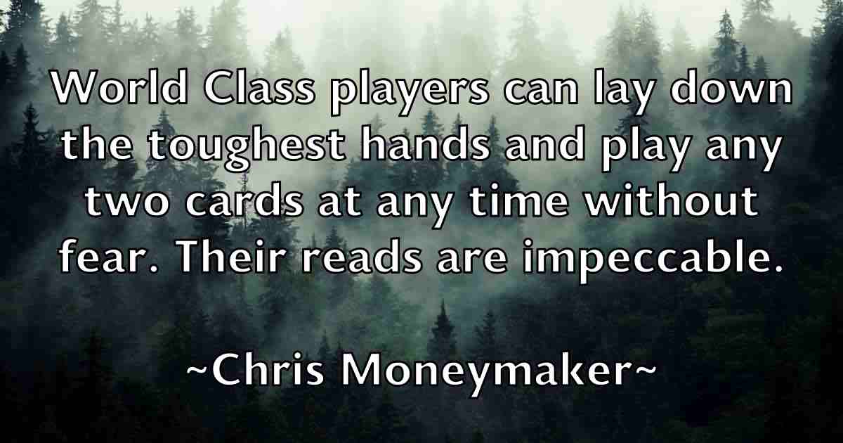 /images/quoteimage/chris-moneymaker-fb-146017.jpg