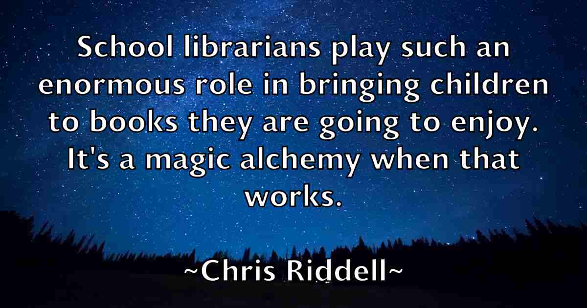 /images/quoteimage/chris-riddell-fb-146841.jpg