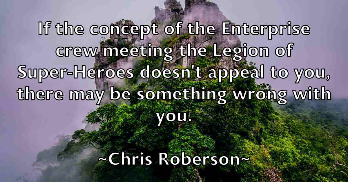 /images/quoteimage/chris-roberson-fb-146845.jpg