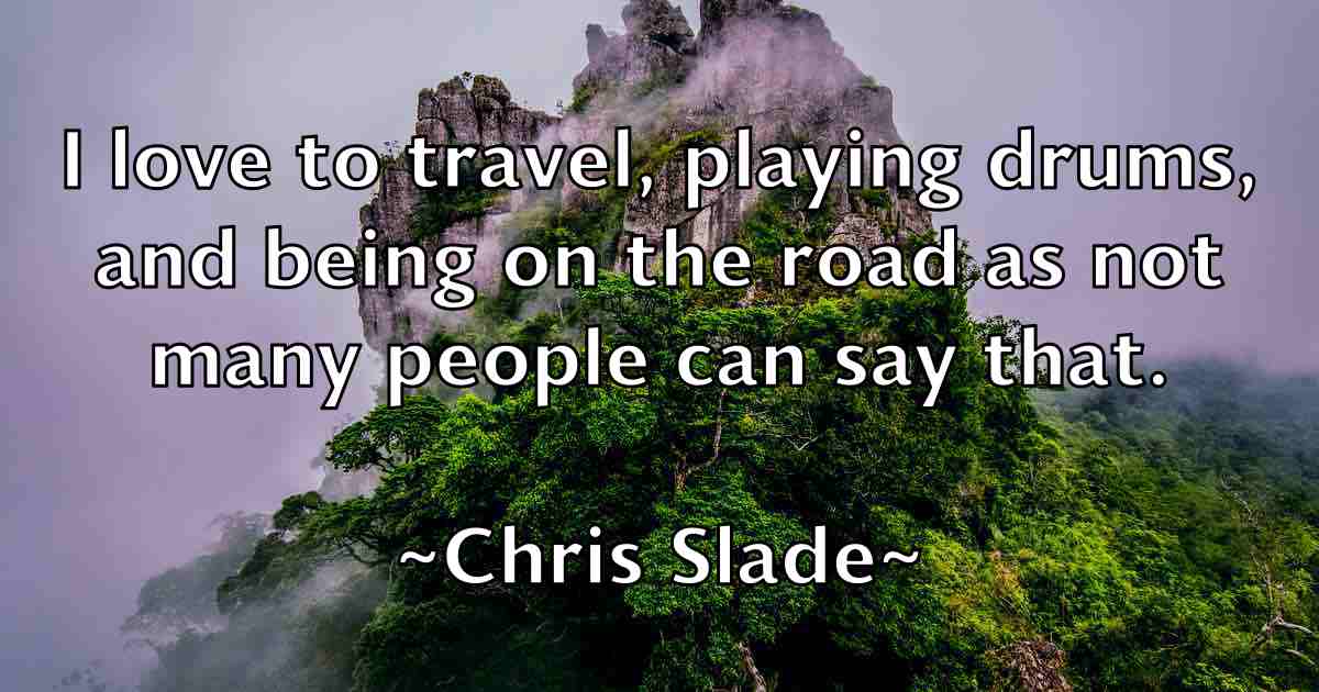 /images/quoteimage/chris-slade-fb-147094.jpg