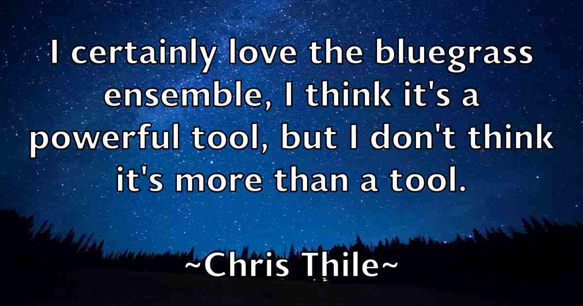 /images/quoteimage/chris-thile-fb-147565.jpg