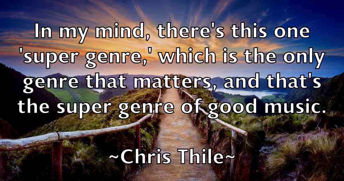 /images/quoteimage/chris-thile-fb-147588.jpg